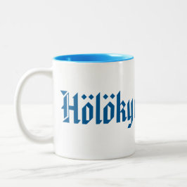 Taza Bicolor Hölökynkölökyn! 1