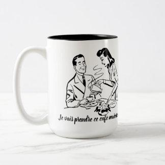 Taza Bicolor Hombre chauvinista - ahora tomaré ese café