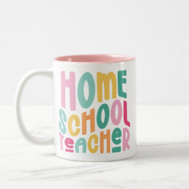 Taza Bicolor Homeschool Teacher Colorful Text