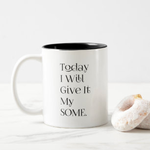 Taza Bicolor Hoy Le Daré Algo De Mí