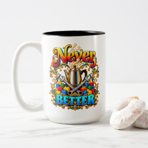 Taza Bicolor Humor de bricolador nunca mejor Café y fans de lad