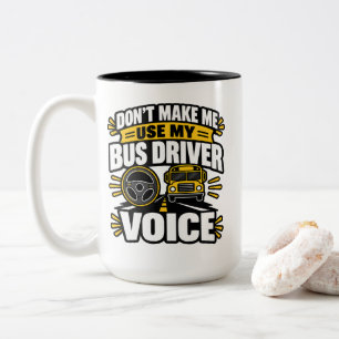Taza Bicolor Humor de conductor de autobús Usa mi ropa de voz d