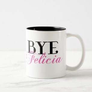 Taza Bicolor Humor descarado del argot de Felicia del ADIÓS