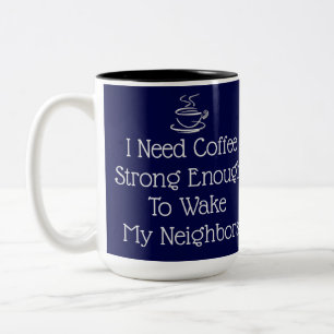 Taza Bicolor Humor fuerte para el café