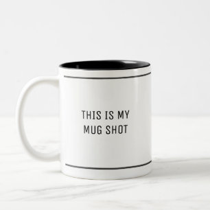 Taza Bicolor Humor gracioso en prisión Mug disparo