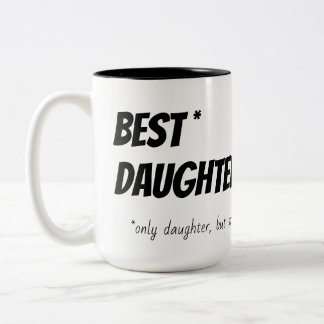 Taza Bicolor Humor mug para las mejores hijas