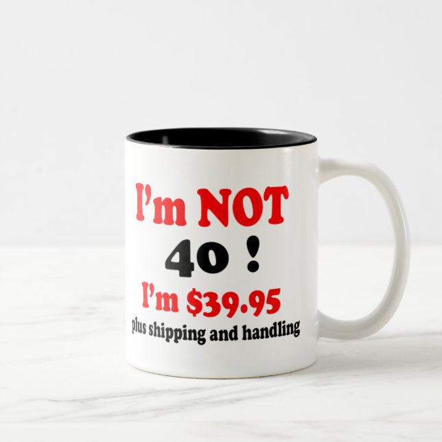 Taza Bicolor Humorística 40 cumpleaños mug (Derecha)
