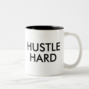 Taza Bicolor Hustle Hard   Gracioso Chiste de humor Mug