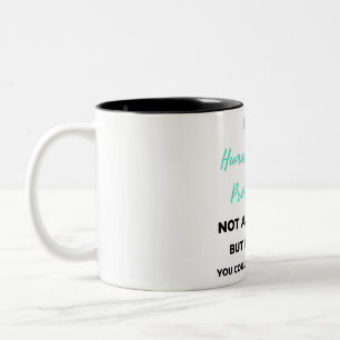 Taza Bicolor I Am A Human Resource Professional Not A Magician2