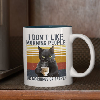 Taza Bicolor I Don't Like Morning People or Mornings or People