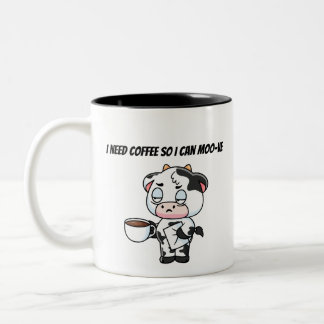 Taza Bicolor I Need Coffee So I Can Moo-ve | Funny Cow Design