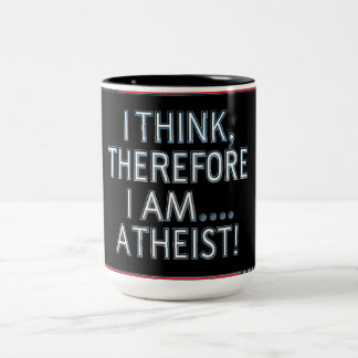 Taza Bicolor I Think, Therefore I Am...Atheist Coffee Mug