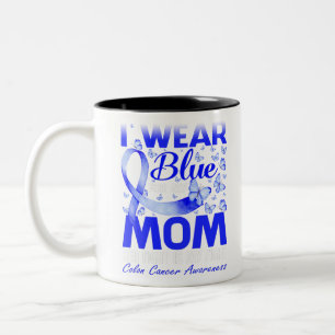 Taza Bicolor I Wear Blue For My Mom Colon Cancer Awareness