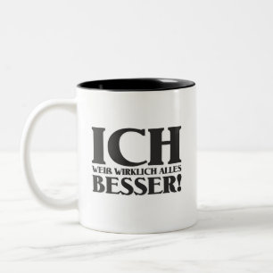 Taza Bicolor ¡Ich weiß wirklich alles Besser!