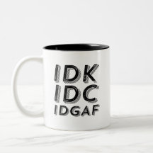 IDK IDC IDGAF Gracioso tipo retro de cosecha sarcá