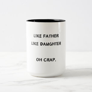 Taza Bicolor Igual que padre como hija/hijo Coffee Mug