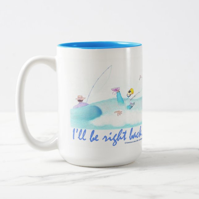 Taza Bicolor I'll Be Right Back  (Izquierda)