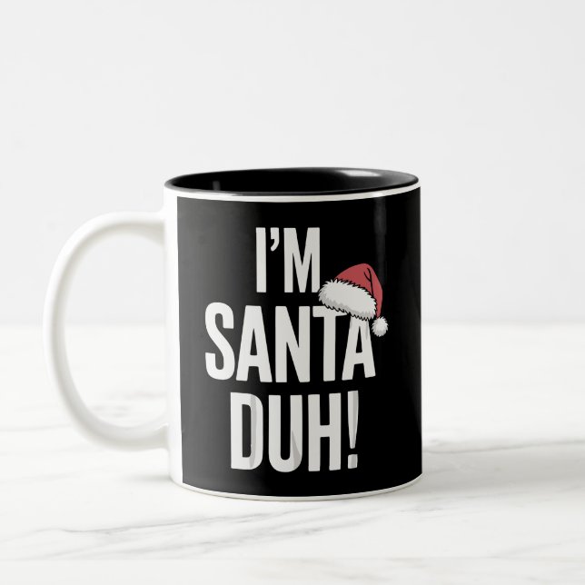 Taza Bicolor I'm Santa Duh Funny Christmas Gift Idea (Izquierda)