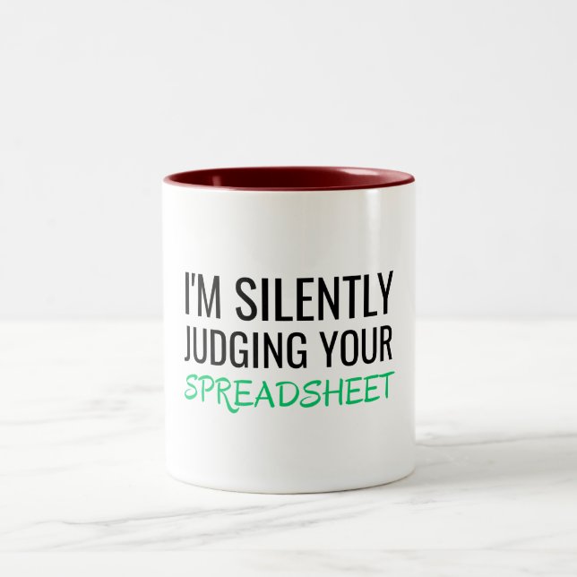 Taza Bicolor I'm Silently Judging Your Spreadsheet (Centro)