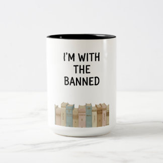 Taza Bicolor I'm With The Banned Books Book Lover Mug