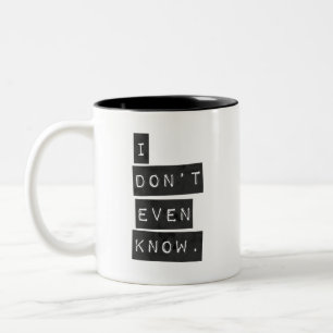 Taza Bicolor Incluso no sé