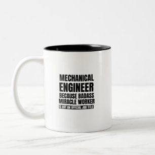 Taza Bicolor Ingeniero mecánico porque el obrero del milagro d