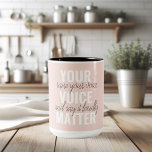 Taza Bicolor Inspiración en tu cita de motivación de Voice Matt<br><div class="desc">Inspiración en tu cita de motivación de Voice Matter</div>