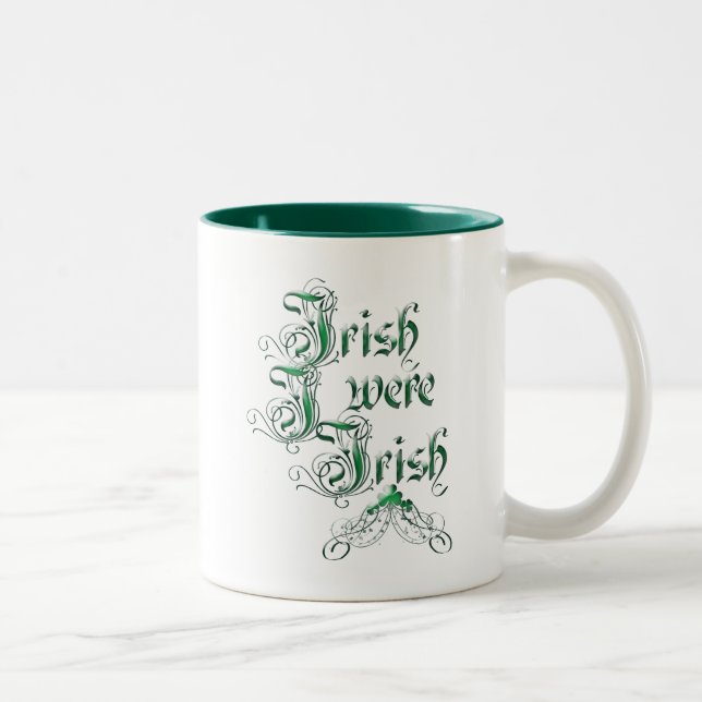 Taza Bicolor Irlandés fui irlandés (Derecha)