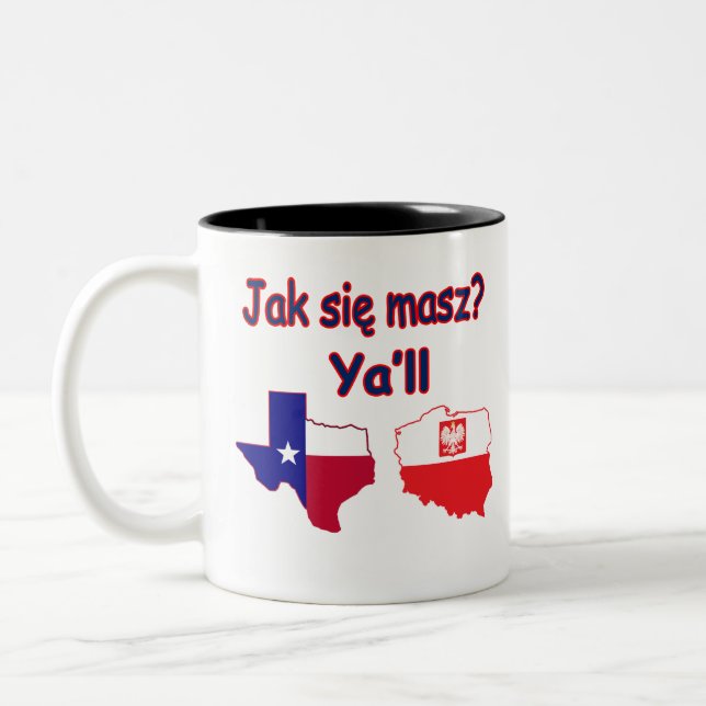 Taza Bicolor Jak Sie Mascz Ya'll (Izquierda)