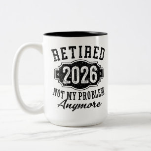 Taza Bicolor Jubilación Jubilado 2026 No Es Mi Problema Ya 
