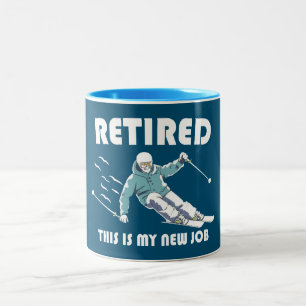 Taza Bicolor Jubilado Este Es Mi Nuevo Trabajo Esquí