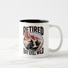 Taza Bicolor Jubilado pero todavía salvaje retiro occidental