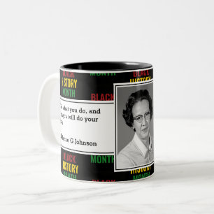 Taza Bicolor KATHERINE G JOHNSON   Personalizado de citas de hi