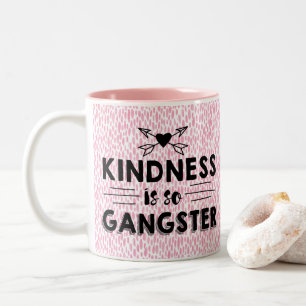 Taza Bicolor La amabilidad es tan gángster