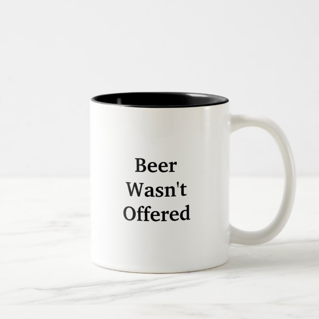 Taza Bicolor La cerveza no fue ofrecida (Derecha)