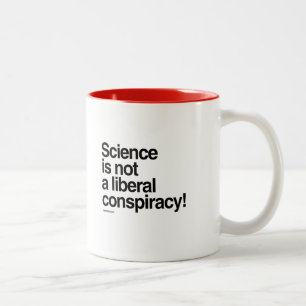 Taza Bicolor La ciencia no es una conspiración liberal