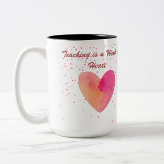 Taza Bicolor La enseñanza es una obra de la Mug del Corazón