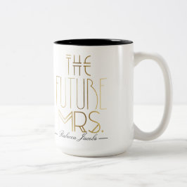 Taza Bicolor La futura Sra. | RELIEVE METALIZADO DORADO | Boda