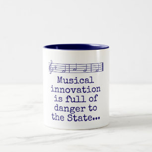Taza Bicolor La Innovación Musical Está Llena De Peligro - Cita