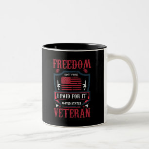 Taza Bicolor La libertad no es libre, pagué por ella - Veterano