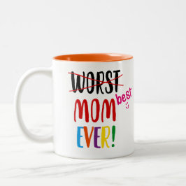 Taza Bicolor La mejor mamá (peor) nunca