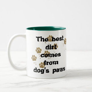 Taza Bicolor La mejor suciedad