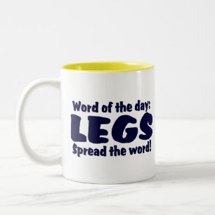 Taza Bicolor ¡La palabra de hoy es extensión de las PIERNAS