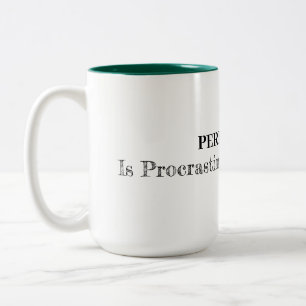 Taza Bicolor La perfección es la dilación disfrazada