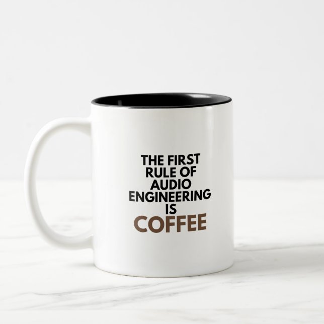 Taza Bicolor La Primera Regla De La Ingeniería De Audio Es La M (Izquierda)