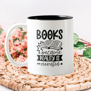 Taza Bicolor La Realidad Está Sobrevalorada Por Lover Libro