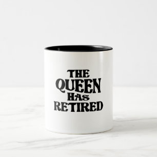 Taza Bicolor La Reina se ha retirado de la jubilación graciosa