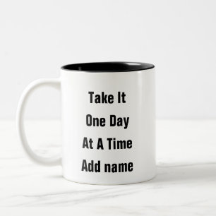 Taza Bicolor La salud mental un día a la vez recordatorio Mug
