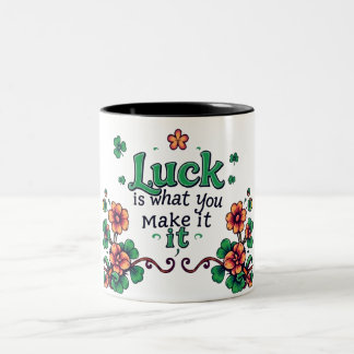 Taza Bicolor La suerte es lo que haces - Encanto de Shamrock re