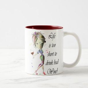 Taza Bicolor ¡La vida es demasiado corta beber el mún vino!